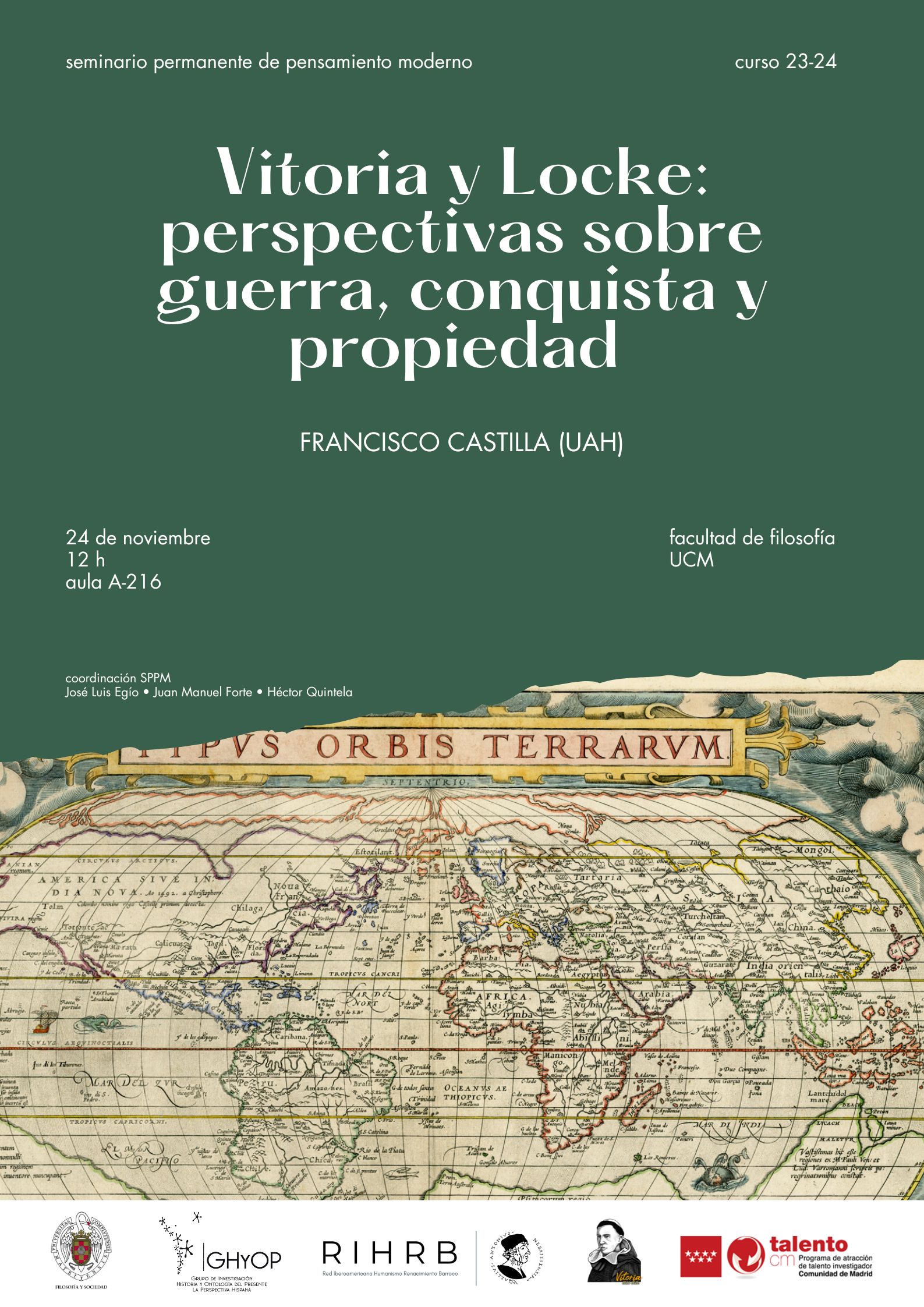 Francisco Castilla (UAH): Vitoria y Locke: perspectivas sobre guerra, conquista y propiedad / 24 de noviembre - 12 h - Aula A-216 (Facultad de Filosofía, UCM)/ SPPM 23-24